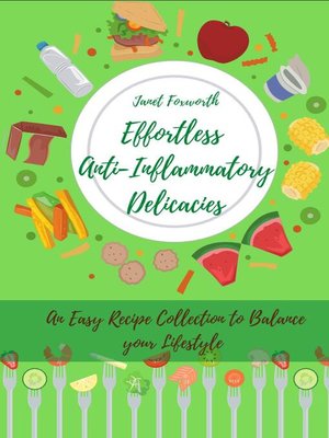 Effortless Anti-Inflammatory Delicacies - ebook